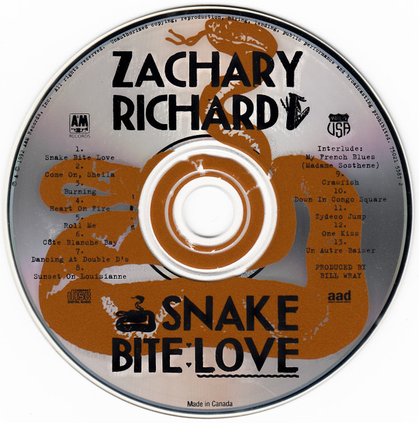 Zachary Richard - Snake Bite Love | A&M Records (75021 5387 2) - 3 Zachary Richard - Snake Bite Love | A&M Records (75021 5387 2) - 3