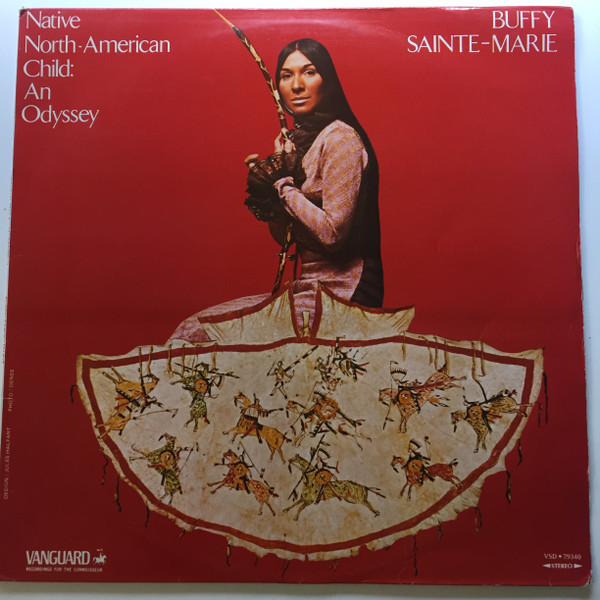 Buffy Sainte-Marie - Native North-American Child: An Odyssey | Vanguard (VSD 79340) - main Buffy Sainte-Marie - Native North-American Child: An Odyssey | Vanguard (VSD 79340) - main