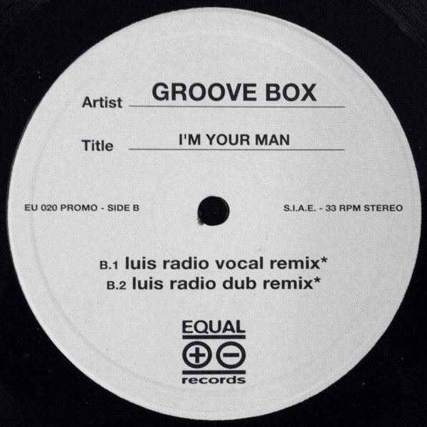 Groove Box - I´m Your Man | Equal Records (EU 020 PROMO) - 3