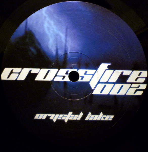 Crossfire - Crystal Lake / Armada | Crossfire Recordings (CF 002) - main