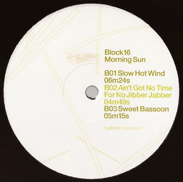 Block 16 - Morning Sun | Nuphonic (NUX 163) - 3 Block 16 - Morning Sun | Nuphonic (NUX 163) - 3
