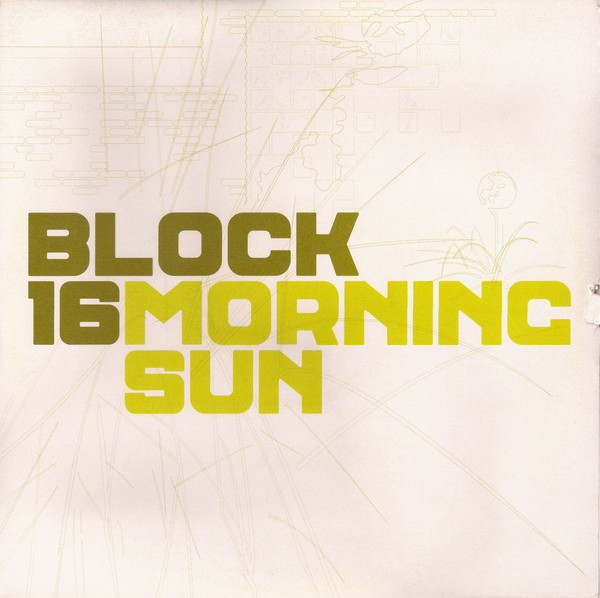 Block 16 - Morning Sun | Nuphonic (NUX 163) - main Block 16 - Morning Sun | Nuphonic (NUX 163) - main