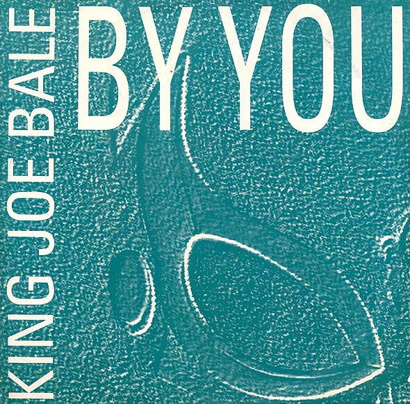 King Joe Bale - By You | Phantomas Records (FUN 002) - main King Joe Bale - By You | Phantomas Records (FUN 002) - main