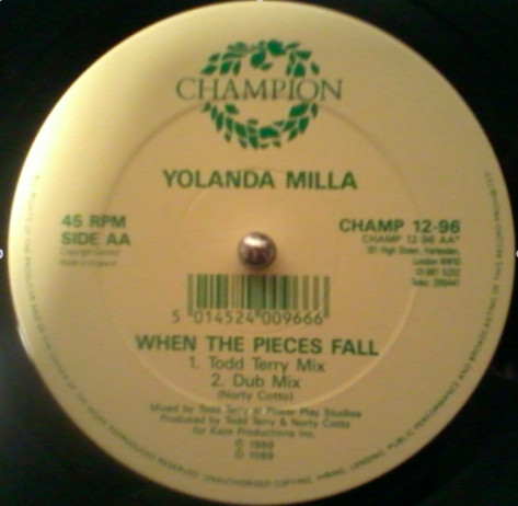 Yolanda Milla - When The Pieces Fall (Todd Terry Mixes) | Champion (CHAMP 12-96) - 3