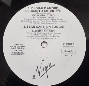 Giorgio Moroder With Philip Oakey / Scritti Politti / Delia Gualtiero / Alberto Solfrini - Good-Bye Bad Times / The World Girl / Di Quale Amore, Di Quanto Amore / Se Le Canti Un Boogie | Virgin (VI PRO 9) - 2 Giorgio Moroder With Philip Oakey / Scritti Politti / Delia Gualtiero / Alberto Solfrini - Good-Bye Bad Times / The World Girl / Di Quale Amore, Di Quanto Amore / Se Le Canti Un Boogie | Virgin (VI PRO 9) - 2