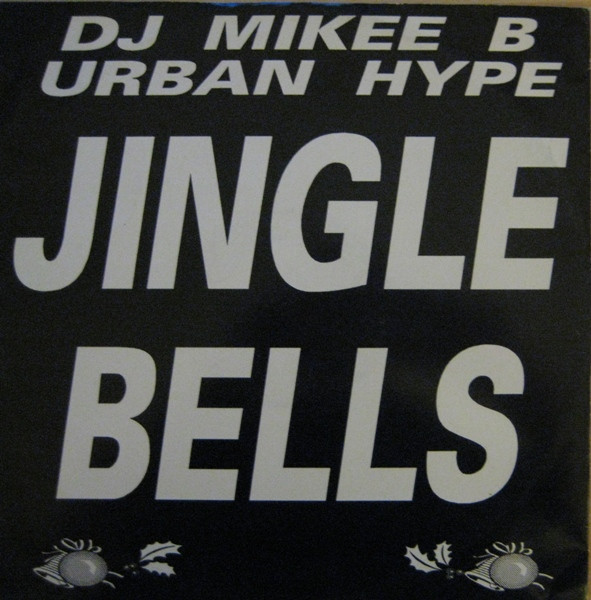 DJ Mikee B / Urban Hype - Jingle Bells | Perception Records (UNIE 23) - main