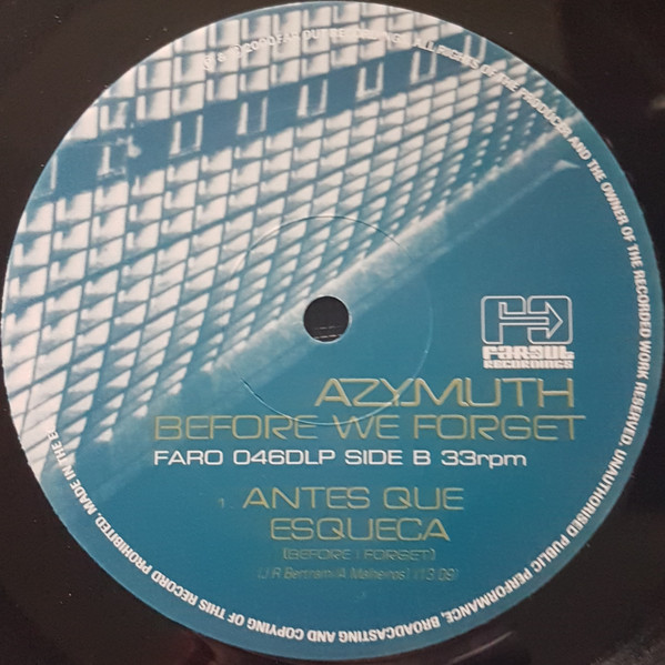 Azymuth - Before We Forget | Far Out Recordings (FARO 046DLP) - 4 Azymuth - Before We Forget | Far Out Recordings (FARO 046DLP) - 4