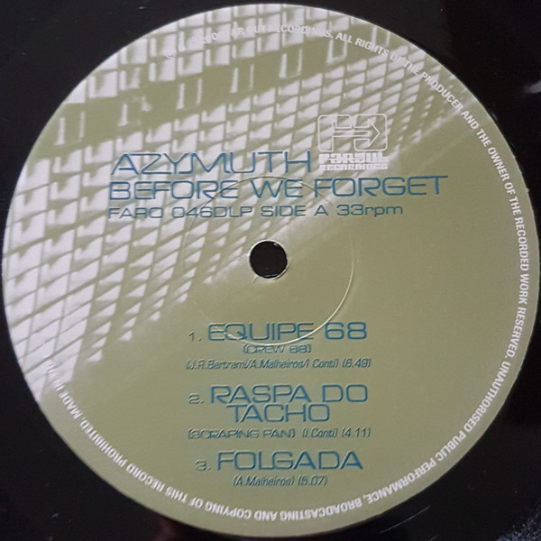 Azymuth - Before We Forget | Far Out Recordings (FARO 046DLP) - 3 Azymuth - Before We Forget | Far Out Recordings (FARO 046DLP) - 3