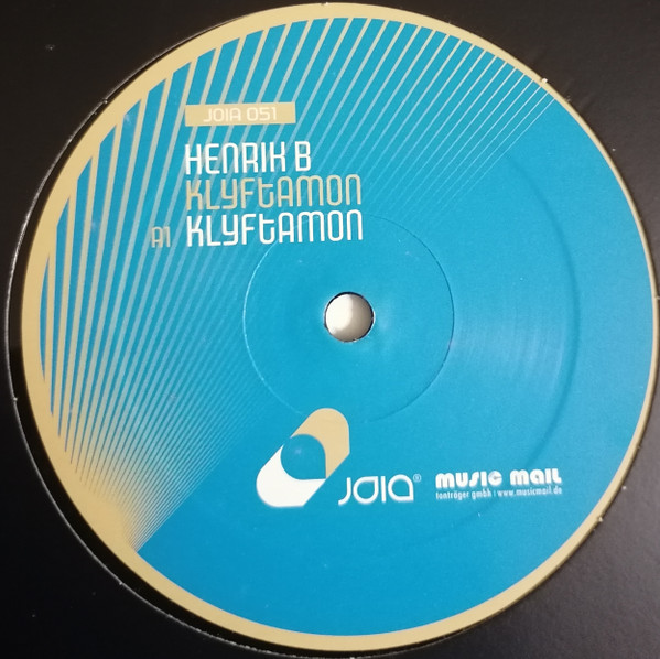 Henrik B - Klyftamon | Joia Records (JOIA 051)