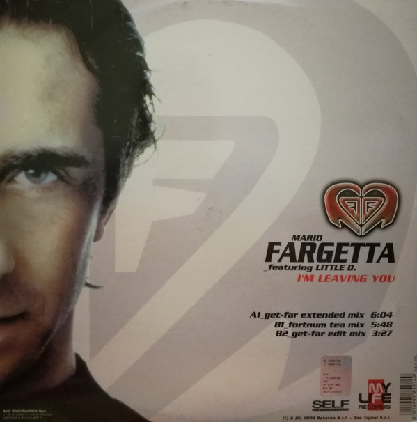 Mario Fargetta Featuring Little D. - I'm Leaving You | My Life Records (MLX 05) - 2