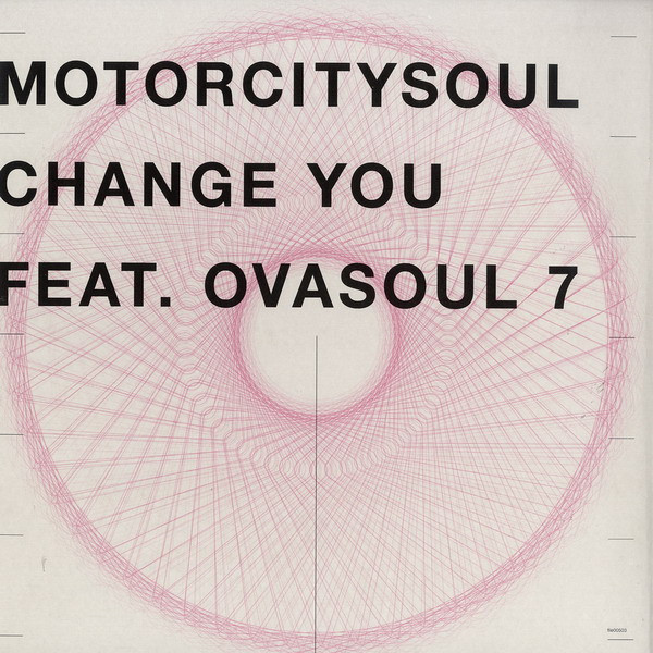 Motorcitysoul  &  Ovasoul 7 - Change You | Simple Records (SIMPLE0834)