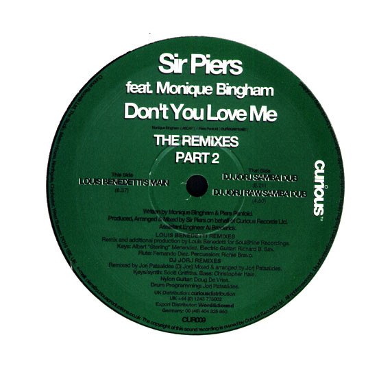 Sir Piers Feat. Monique Bingham - Don't You Love Me (The Remixes Part 2) | Curious (CUR009)