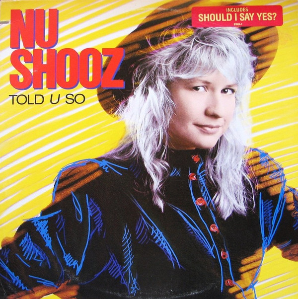 Nu Shooz - Told U So | Atlantic (81804-1) - 2 Nu Shooz - Told U So | Atlantic (81804-1) - 2