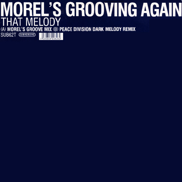 George Morel - Morel's Grooving Again - That Melody | Subversive (SUB 62T) - main
