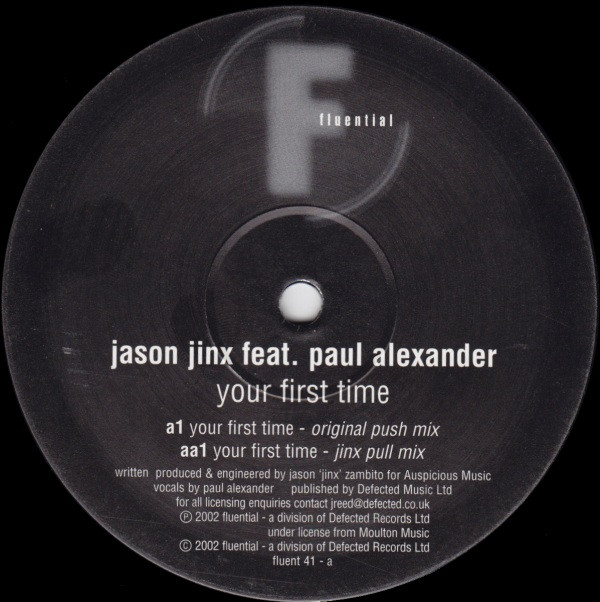 Jason Jinx Feat. Paul Alexander - Your First Time | Fluential (fluent 41) - main Jason Jinx Feat. Paul Alexander - Your First Time | Fluential (fluent 41) - main