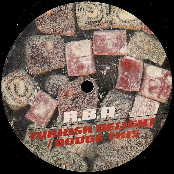 R.B.A. - Turkish Delight / Dodge This | Carnal (CAR1211) - main