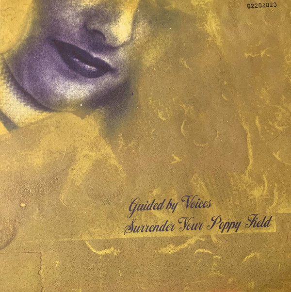 Guided By Voices - Surrender Your Poppy Field | Guided By Voices Inc. (GBVi-98) - main Guided By Voices - Surrender Your Poppy Field | Guided By Voices Inc. (GBVi-98) - main