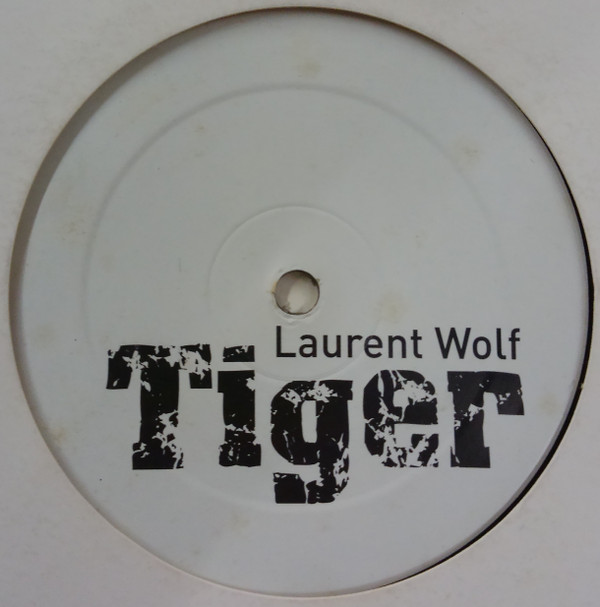 Laurent Wolf - Tiger | Not On Label (ACTIS) - main