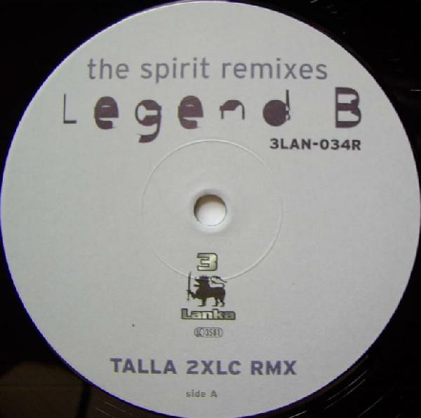Legend B - The Spirit (Remixes) | 3 Lanka (3LAN-034R) - 3