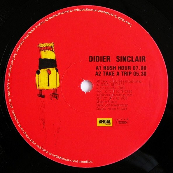 Didier Sinclair - Rush Hour / Take A Trip / Lovely Flight | Serial Records (SER 021) - 3