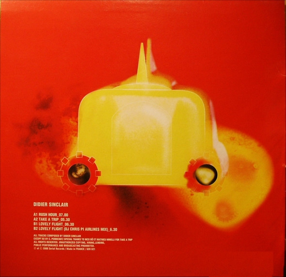Didier Sinclair - Rush Hour / Take A Trip / Lovely Flight | Serial Records (SER 021) - 2