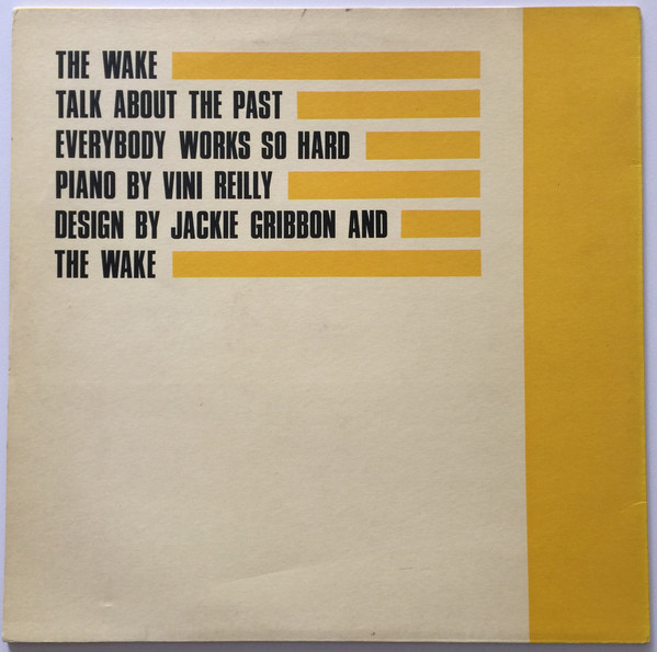 The Wake - Talk About The Past | Factory (FAC 88) - 2 The Wake - Talk About The Past | Factory (FAC 88) - 2