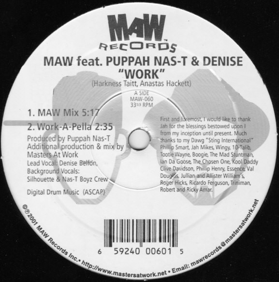 Masters At Work Feat. Puppah Nas-T & Denise Belfon - Work | MAW Records (MAW-060)