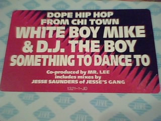 White Boy Mike & D.J. The Boy - Something To Dance To | Jive (1321-1-JDAB) - 4 White Boy Mike & D.J. The Boy - Something To Dance To | Jive (1321-1-JDAB) - 4