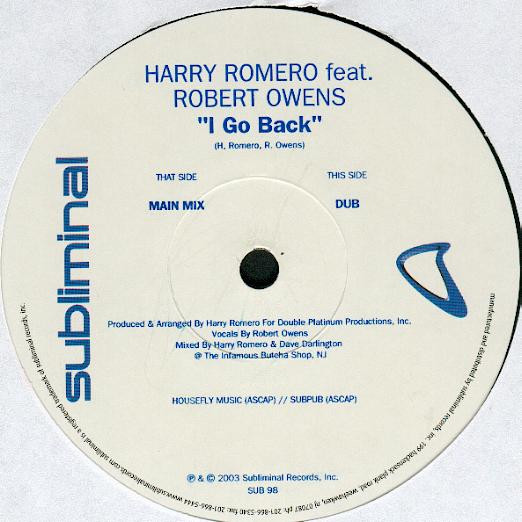 Harry "Choo Choo" Romero Featuring Robert Owens - I Go Back | Subliminal (SUB 98) - 4