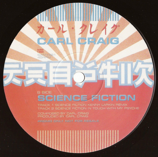 Carl Craig - Science Fiction | Blanco Y Negro (SAM1561) - 4 Carl Craig - Science Fiction | Blanco Y Negro (SAM1561) - 4