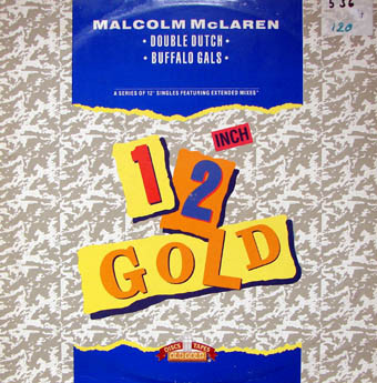 Malcolm McLaren - Double Dutch / Buffalo Gals | Old Gold (OG 4111)