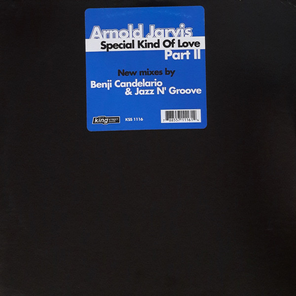 Arnold Jarvis - Special Kind Of Love (Part II) | BPM King Street Sounds (KSS 1116) - main