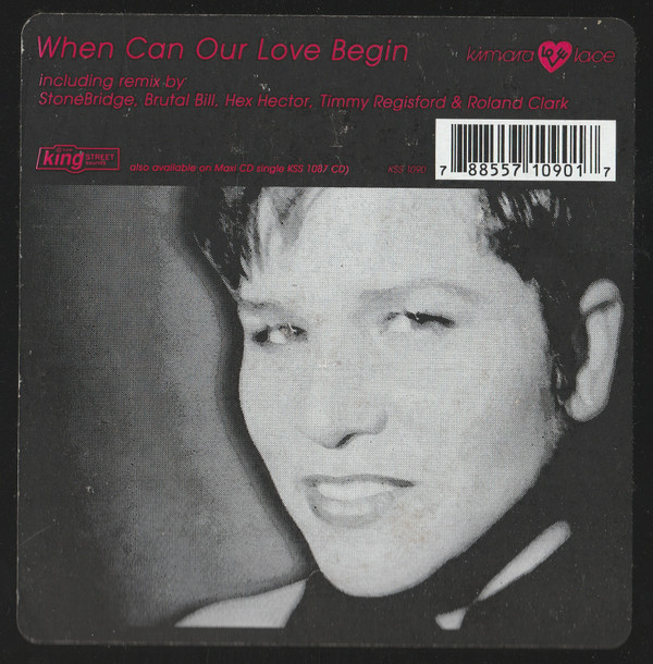Kimara Lovelace - When Can Our Love Begin | BPM King Street Sounds (KSS 1090) - 3