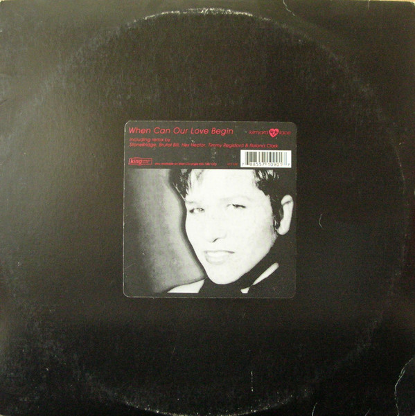 Kimara Lovelace - When Can Our Love Begin | BPM King Street Sounds (KSS 1090) - main