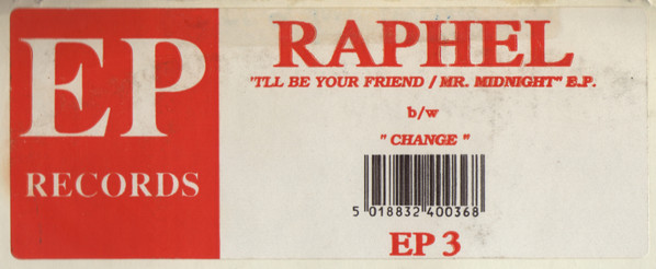 I'll Be Your Friend / Mr. Midnight E.P. b/w Change