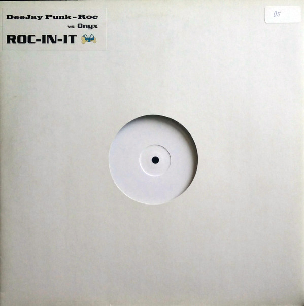 Deejay Punk-Roc vs. Onyx - ROC-IN-IT | Independiente (ISOM 21T A)