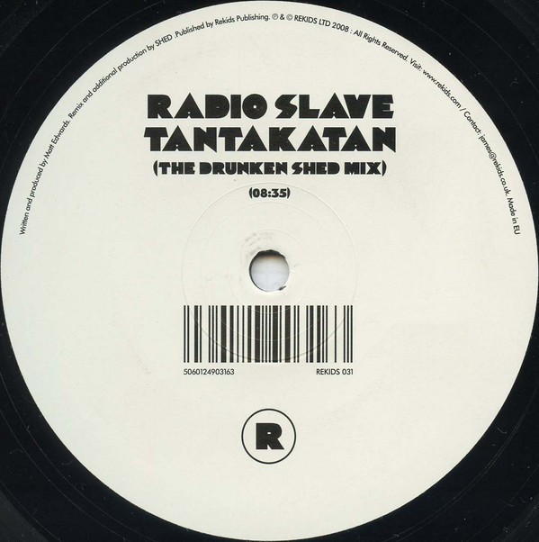 Radio Slave - Tantakatan (The Drunken Shed Mix) | REKIDS (REKIDS 031)