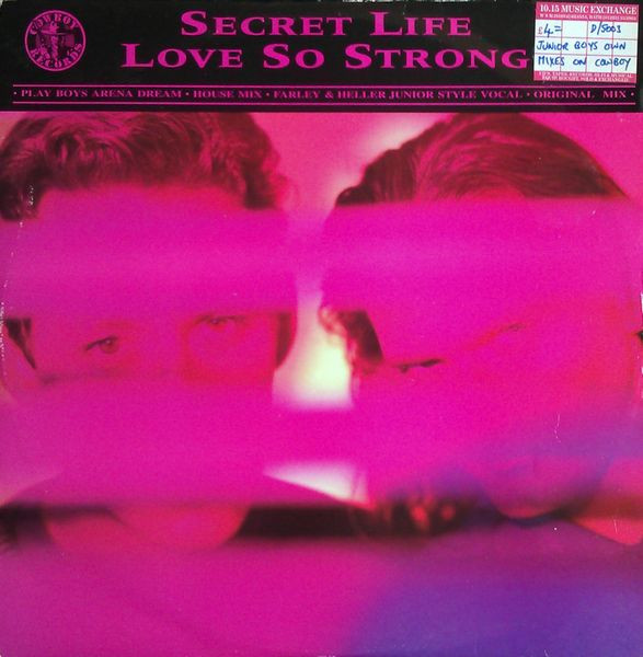 Secret Life - Love So Strong | Cowboy Records (RODEO 18) - main
