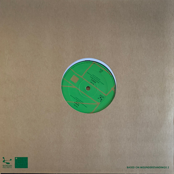 Mark E - Based On Misunderstandings 2 | Sonar Kollektiv (SK195) - 2 Mark E - Based On Misunderstandings 2 | Sonar Kollektiv (SK195) - 2