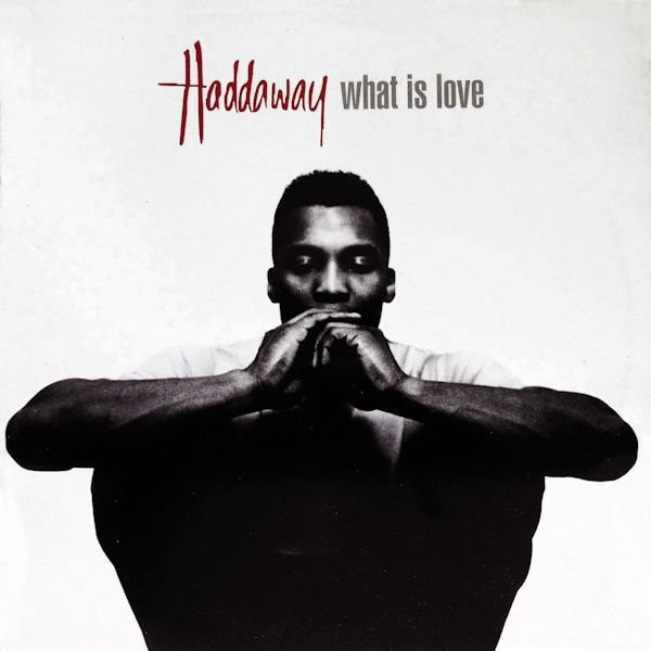 Haddaway - What Is Love | Coconut (74321 12486 1) - main