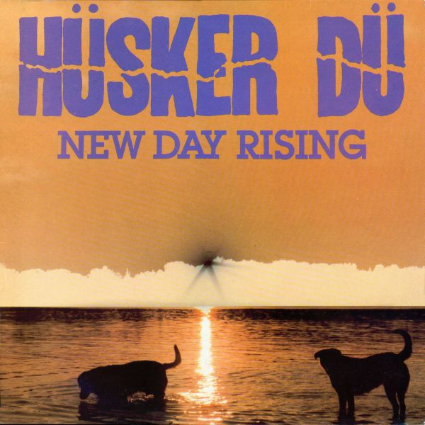 Hüsker Dü - New Day Rising | SST Records (SST 031)