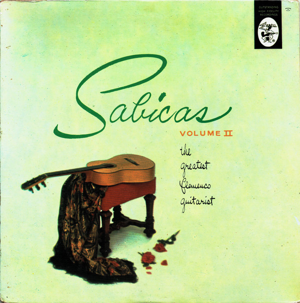Sabicas - The Greatest Flamenco Guitarist Volume II | Elektra (EK L 121) - main
