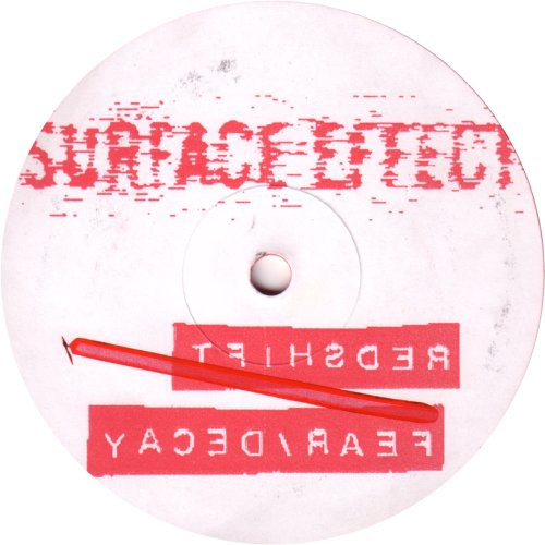 Redshift - Fear / Decay | Surface Effect (SE 02) - main Redshift - Fear / Decay | Surface Effect (SE 02) - main