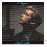 Nick Heyward - North Of A Miracle | Arista (ARS 39179)