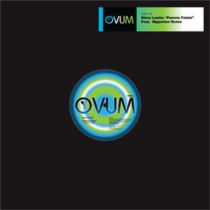 Steve Lawler - Femme Fatale | Ovum Recordings (OVM-192) - main Steve Lawler - Femme Fatale | Ovum Recordings (OVM-192) - main