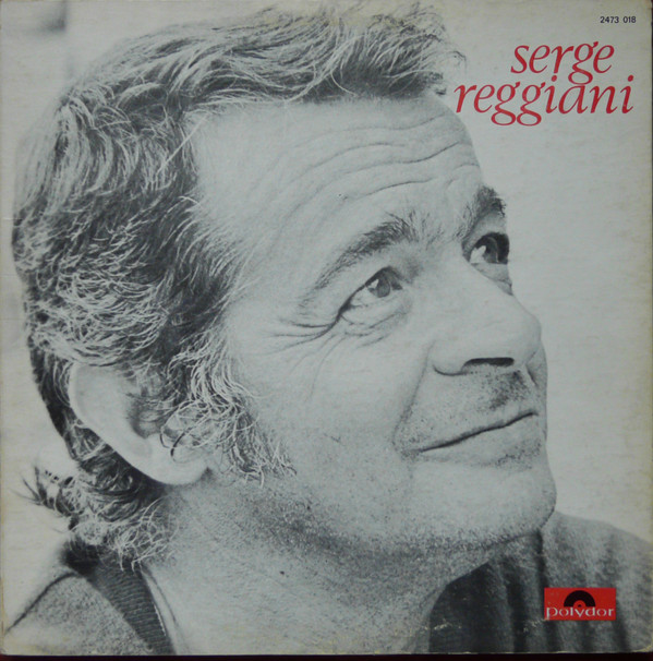 Serge Reggiani - Serge Reggiani | Polydor (2473 018) - main Serge Reggiani - Serge Reggiani | Polydor (2473 018) - main