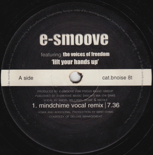 E-Smoove Featuring Voices Of Freedom - Lift Your Hands Up | Beautiful Noise! (bnoise 8t) - 3 E-Smoove Featuring Voices Of Freedom - Lift Your Hands Up | Beautiful Noise! (bnoise 8t) - 3