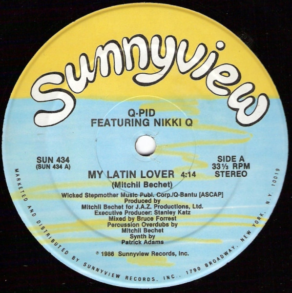 Q-Pid Featuring Nikki Q - My Latin Lover | Sunnyview (SUN 434) - main