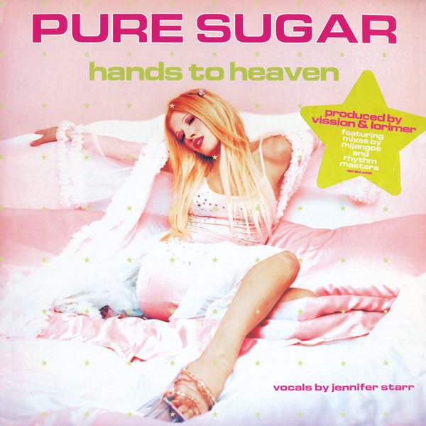 Pure Sugar - Hands To Heaven | Geffen Records (GEF12-22405) - main Pure Sugar - Hands To Heaven | Geffen Records (GEF12-22405) - main