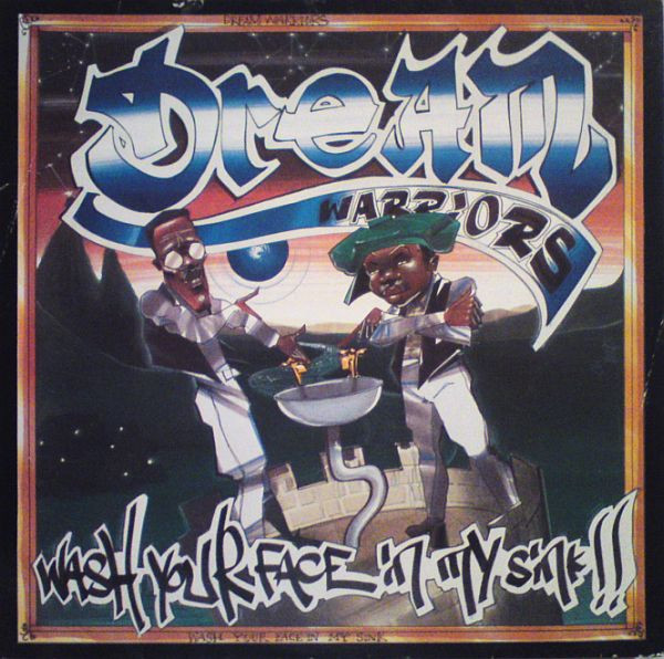 Dream Warriors - Wash Your Face In My Sink | Island Records (613 619) - main Dream Warriors - Wash Your Face In My Sink | Island Records (613 619) - main